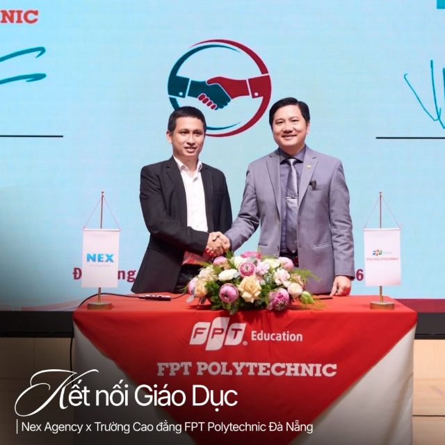 Nex Agency ký kết hợp tác với FPT Polytechnic